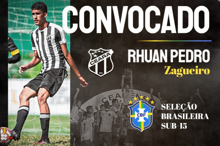 Zagueiro Rhuan Pedro, do Ceará, foi convocado para a seleção brasileira sub-15