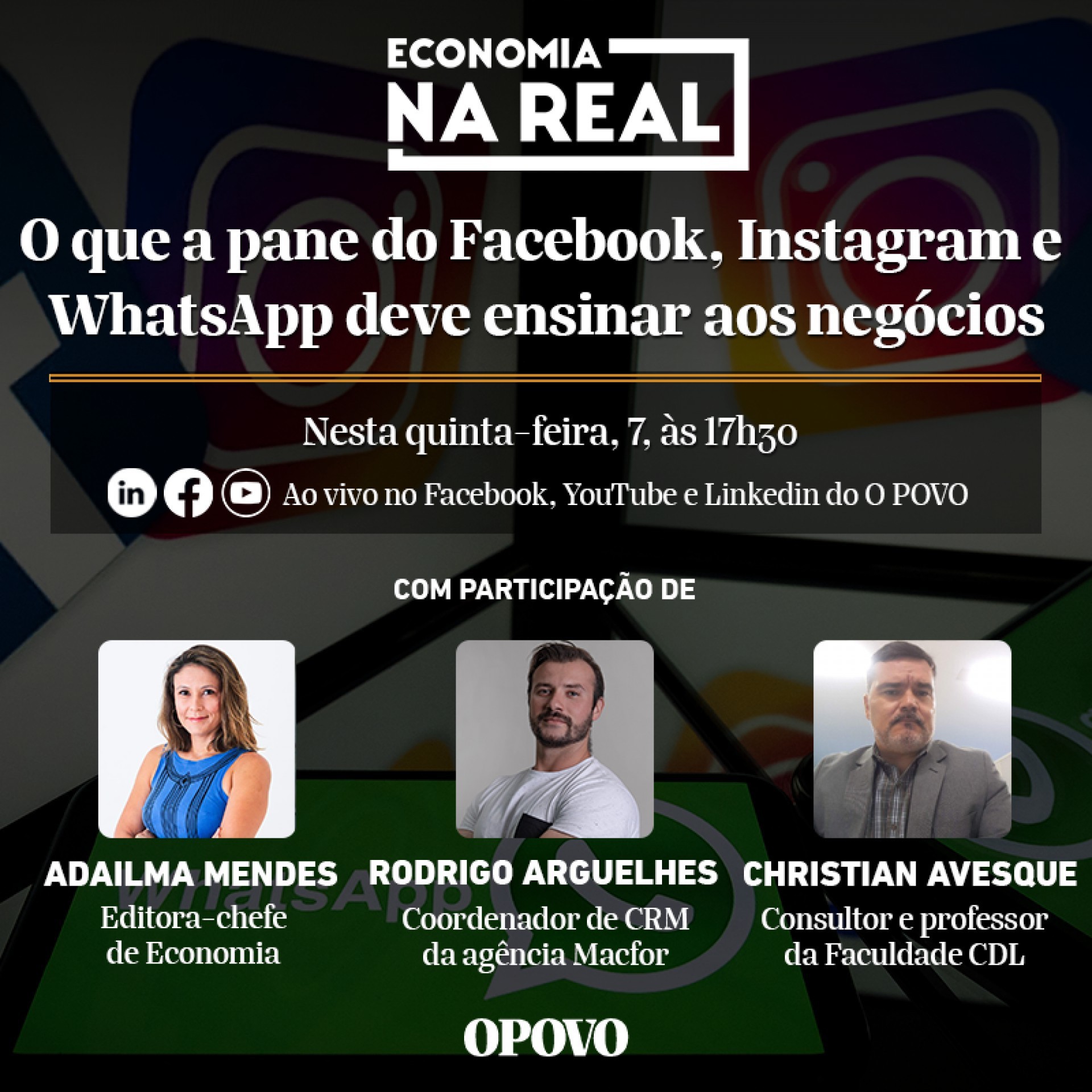 17º episódio do Economia na Real discute o tema "Quais lições ficam para os negócios com a pane no Facebook, Instagram e WhatsApp?".