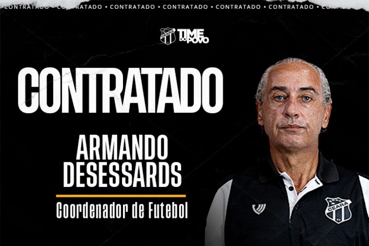 Armando Desessards é o novo Coordenador Técnico do Ceará. 
