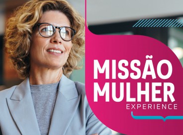 Missão Mulher Experience é dia 30 de maio, às 14 horas, as Inscrições são gratuitas via Sympla 