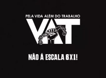 O Movimento Vida Além do Trabalho (VAT) propõe a redução da jornada laboral, a qual ficaria sendo de 4x3.