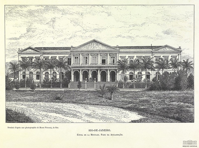 Ao ser transferida para o Rio de Janeiro, a Casa da Moeda funcionou no prédio onde hoje fica o Arquivo Nacional.  