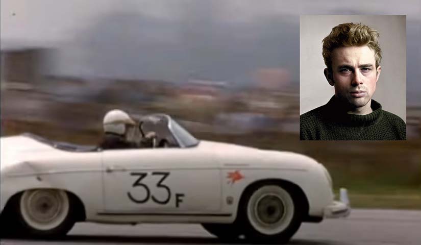 James Dean - O mito americano que morreu jovem (1931-1955) tinha um Porsche Speedster e disputava corridas com ele. Ironicamente, Dean morreu num acidente com outro carro, Porsche Spyder 550, antes da estreia de seu último filme: Assim Caminha a Humanida