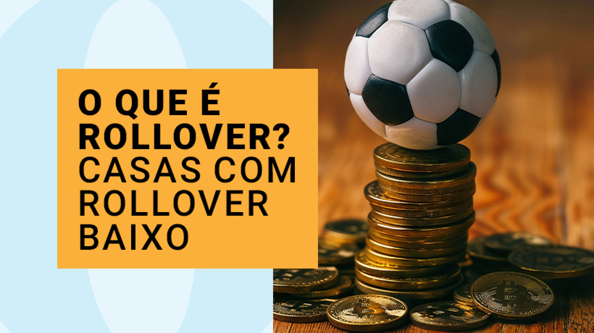 Casas com rollover baixo