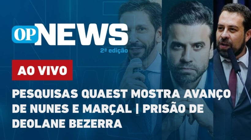 Edição do O POVO News desta quarta-feira, 11, apresentará os resultados da pesquisa Quaest e falará sobre a prisão de Deolane Bezerra