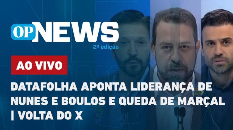 Nunes e Boulos tem empate técnico e Marçal cai em nova Pesquisa Datafolha