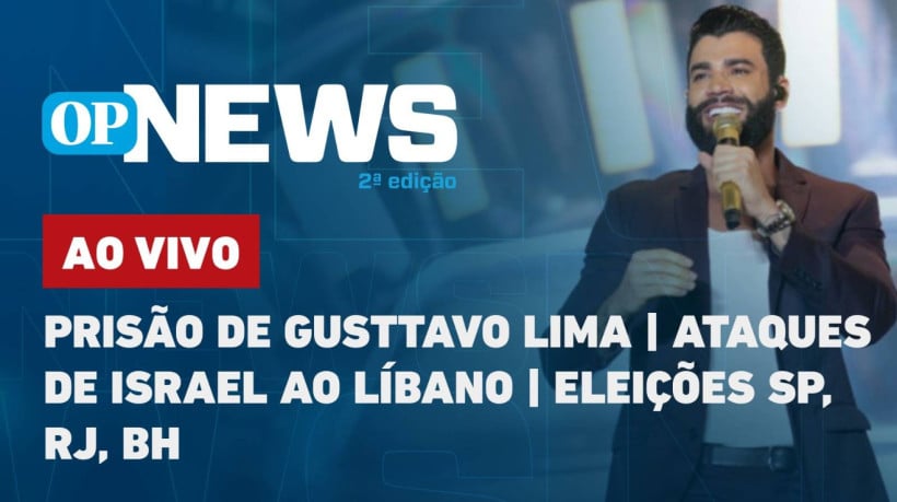  Edição desta segunda-feira, 23, falará sobre a prisão de Gusttavo Lima; os ataques de Israel ao Líbano e o cenário eleitoral em SP, RJ e BH