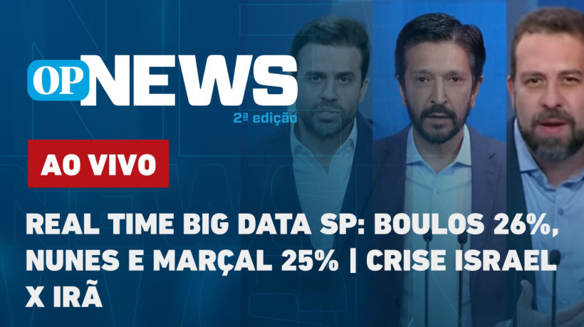 Real Time Big Data SP: Boulos 26%, Nunes e Marçal 25%; crise Israel x Irã