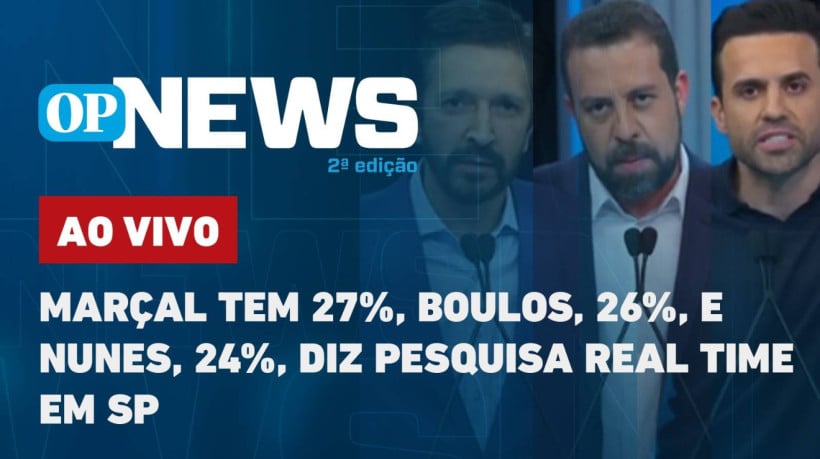 Edição analisará o resultado da pesquisa Real Time Big Data para a Prefeitura de São Paulo, que indica empate triplo entre Marçal, Boulos e Nunes