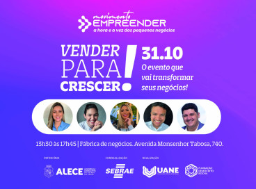 Com foco nos micro e pequenos negócios, o Movimento Empreender: Vender para Crescer acontece no dia 31 de outubro, na Fábrica de Eventos do Sebrae, presencialmente, e online! 