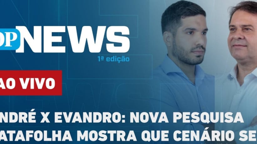 O POVO News discute resultados da última pesquisa Datafolha