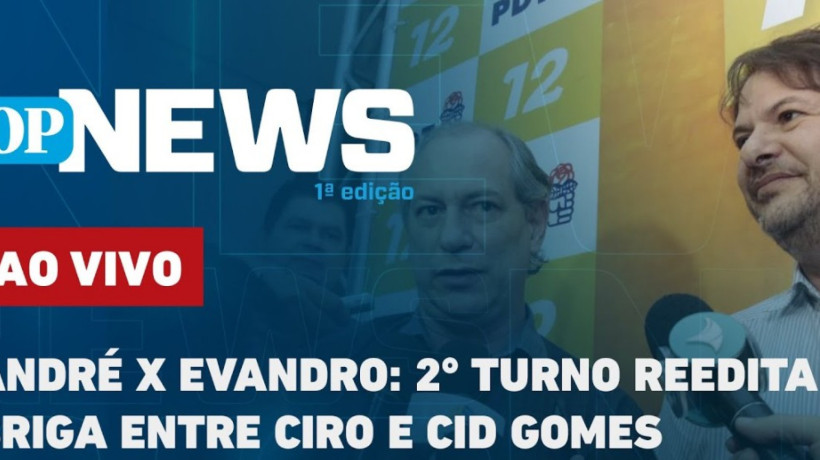 Cid e Ciro em lados opostos na disputa pela prefeitura de Fortaleza