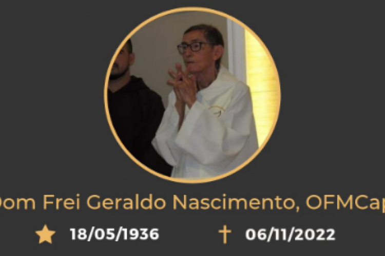 Bispo-auxiliar emérito da Arquidiocese de Fortaleza, dom frei Geraldo Nascimento, morre aos 86 anos