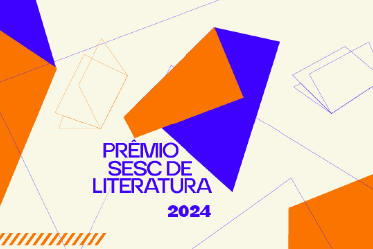 21ª edição do Prêmio Sesc de Literatura está com as inscrições abertas