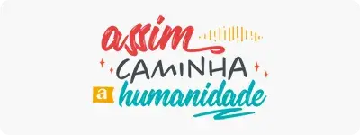 Assim Caminha a Humanidade